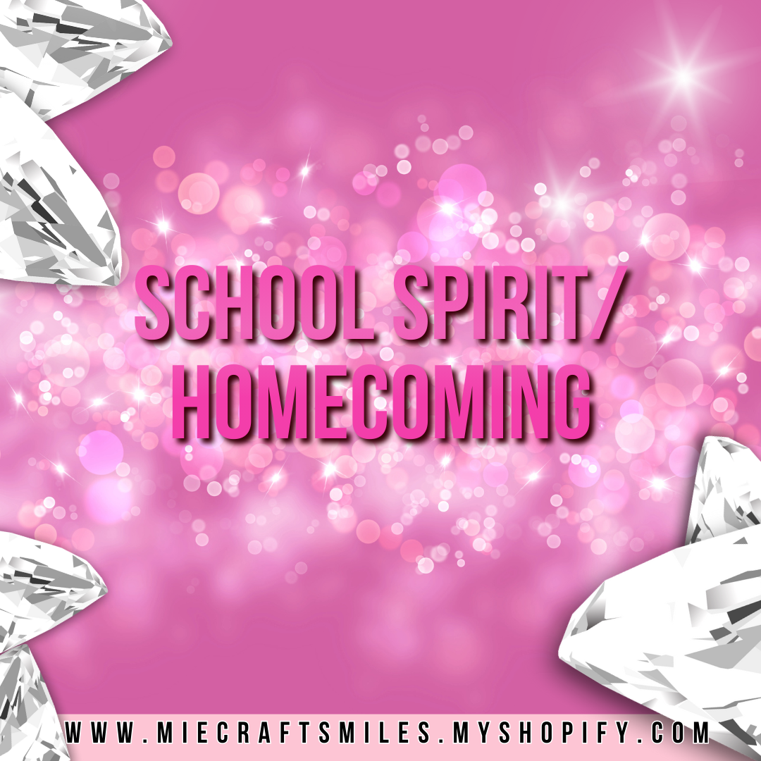 Homecoming & School Spirit